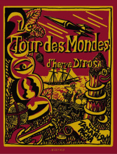 La Seyne-sur-Mer, Tour des mondes d’Hervé Di Rosa