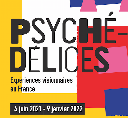 PSYCHÉDÉLICES au MIAM